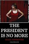 The President is No More