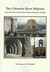 The Columbia River Highway by Clarence E. Mershon