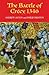 The Battle of Crécy, 1346 by Andrew Ayton