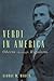 Verdi in America by George W. Martin