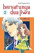 Serial Topeng Kaca: Bersatunya Dua Jiwa Vol. 2