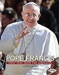 Pope Francis: First Pope from the Americas