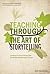 Teaching Through the Art of Storytelling: Creating Fictional Stories that Illuminate the Message of Jesus (Youth Specialties (Paperback))