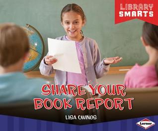Share Your Book Report (Library Smarts)