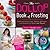 The Dollop Book of Frosting by Heather Cupcakes Saffer The Dollop Book of Frosting by Heather Cupcakes Saffer