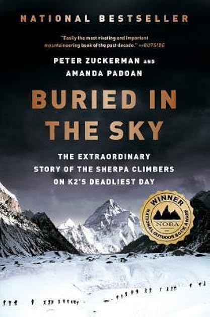 Buried in the Sky: The Extraordinary Story of the Sherpa Climbers on K2's Deadliest Day