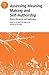 Assessing Meaning Making and Self-Authorship: Theory, Research, and Application: ASHE Higher Education Report 38:3
