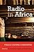 Radio in Africa by Dumisani Moyo
