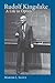 Rudolf Kingslake: A Life in Optics (Meliora Press, 15)