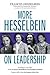 More Hesselbein on Leadership