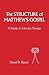 The Structure of Matthew's ...