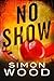 No Show