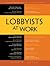 Lobbyists at Work