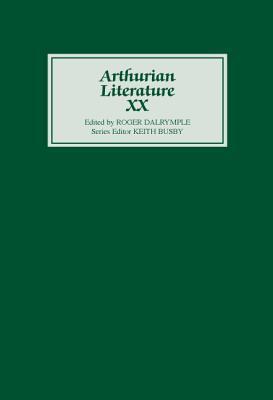 Arthurian Literature XX (Arthurian Literature, 20)