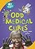Odd Medical Cures (No Way!)