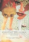Queering the Canon: Defying Sights in German Literature and Culture (Studies in German Literature Linguistics and Culture, 1)