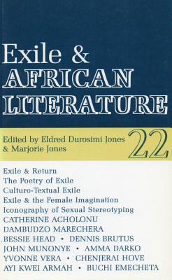 ALT 22 Exile and African Literature (African Literature Today)