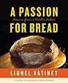 A Passion for Bread: Lessons from a Master Baker
