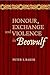 Honour, Exchange and Violence in Beowulf (Anglo-Saxon Studies)