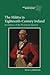 The Militia in Eighteenth-Century Ireland: In Defence of the Protestant Interest (Irish Historical Monographs, 8)