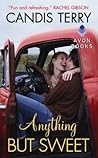 Anything But Sweet by Candis Terry Anything But Sweet by Candis Terry