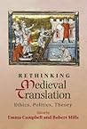 Rethinking Medieval Translation by Emma Campbell