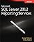 Microsoft SQL Server 2012 Reporting Services
