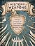 A History of Weapons: Cross...