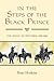 In the Steps of the Black Prince: The Road to Poitiers, 1355-1356 (Warfare in History) (Volume 32)