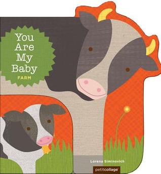 You Are My Baby: Farm (Board Book)