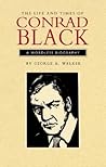 The Life and Times of Conrad Black: A Wordless Biography (Graphic Novels (Porcupine's Quill))
