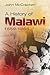 A History of Malawi: 1859-1966