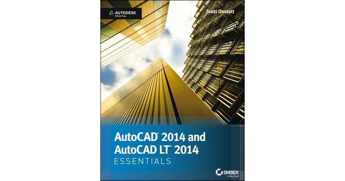 Autocad 14 Essentials Autodesk Official Press By Scott Onstott