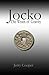 Jocko: The Wrath of Gravity (Jocko, #1)