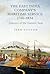 The East India Company's Maritime Service, 1746-1834 by Jean Sutton