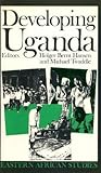 Developing Uganda (Eastern African Studies)