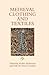 Medieval Clothing and Texti...