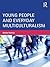 Young People and Everyday Multiculturalism