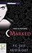 Marked by P.C. Cast