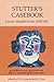 Stutter's Casebook: A Junior Hospital Doctor, 1839-1841 (Suffolk Records Society, 48)