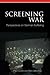 Screening War: Perspectives on German Suffering (Screen Cultures: German Film and the Visual, 6)