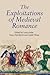 The Exploitations of Medieval Romance by Laura Ashe