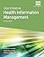 Case Studies in Health Information Management by Charlotte McCuen