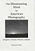 The Illuminating Mind in American Photography by David P. Peeler