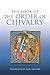 The Book of the Order of Chivalry