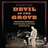 Devil in the Grove: Thurgood Marshall, the Groveland Boys, and the Dawn of a New America