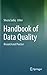 Handbook of Data Quality: Research and Practice