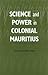Science and Power in Coloni...