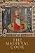The Medieval Cook by Bridget Ann Henisch