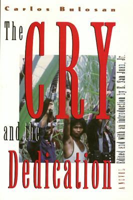 The Cry and the Dedication (Paperback)